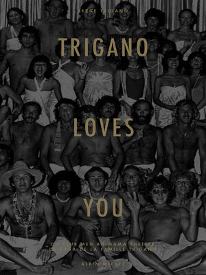 cover image of Trigano loves you